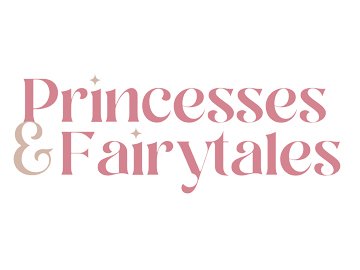 Princesses and Fairytales