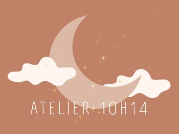 Atelier 10h14